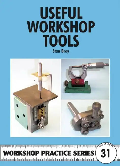 Useful Workshop Tools (English, Stan Bray)