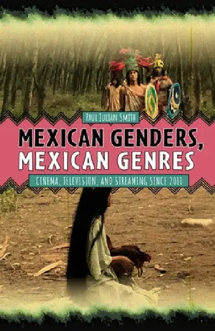 Buy Mexican Genders, Mexican Genres (English, Paul Julian Smith) — BookShops.in