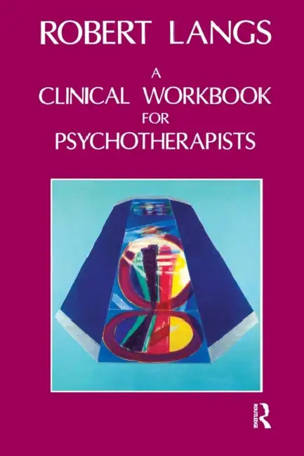 Buy Clinical Workbook for Psychotherapists (English, Robert Langs) — BookShops.in