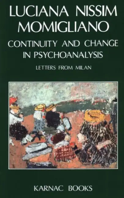 Continuity and Change in Psychoanalysis (English, Luciana N. Momigliano)