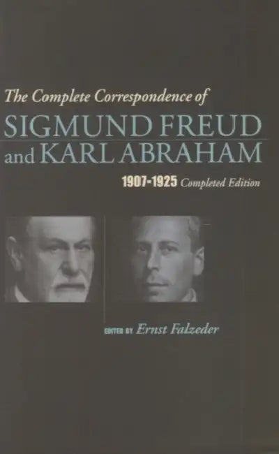 Buy The Complete Correspondence of Sigmund Freud and Karl Abraham_1907-1925 (English, Karl Abraham) — BookShops.in