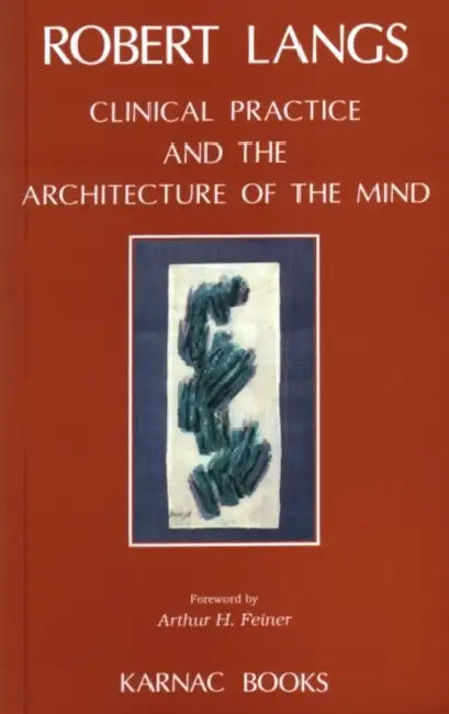 Buy Clinical Practice and the Architecture of the Mind (English, Robert Langs) — BookShops.in