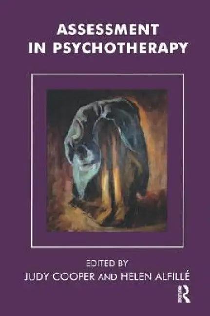 Buy Assessment in Psychotherapy (English, Helen Alfille | Judy Cooper) — BookShops.in