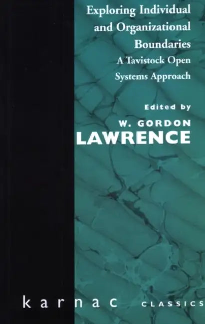 Buy Exploring Individual and Organisational Boundaries (English, W. Gordon Lawrence) — BookShops.in