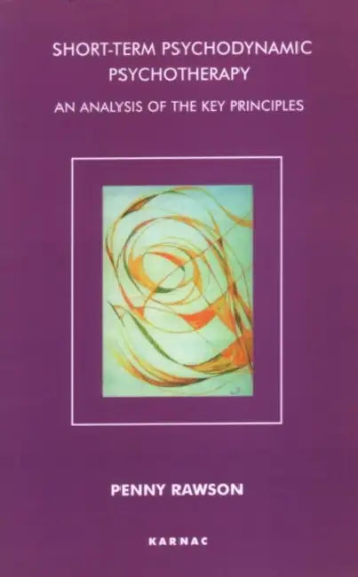 Short-Term Psychodynamic Psychotherapy (English, Penny Rawson)