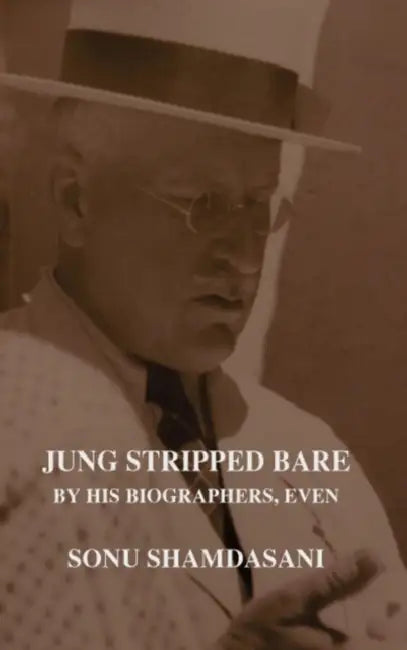 Buy Jung Stripped Bare (English, Sonu Shamdasani) — BookShops.in
