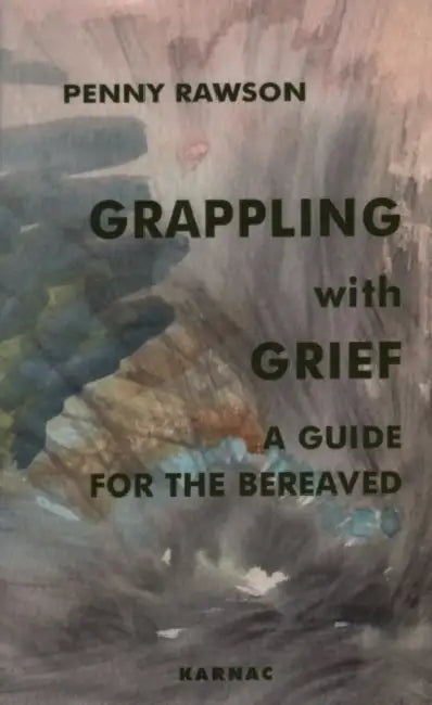Grappling with Grief (English, Penny Rawson)