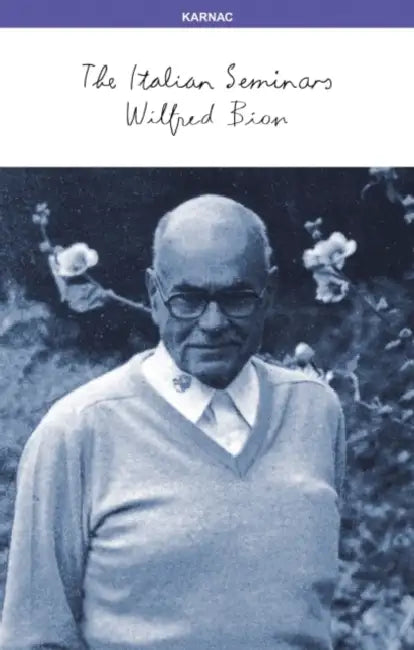 Buy The Italian Seminars (English, Wilfred R. Bion) — BookShops.in
