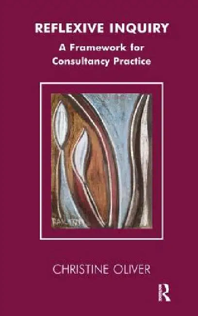 Reflexive Inquiry (English, Christine Oliver)