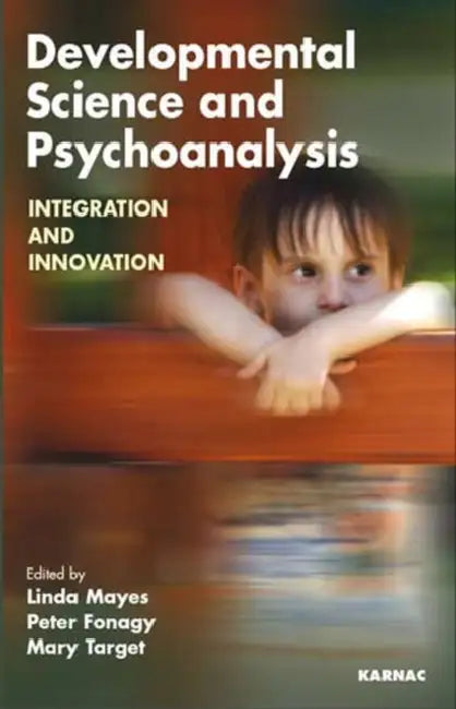 Buy Developmental Science and Psychoanalysis (English, Peter Fonagy | Linda Mayes | Mary Target) — BookShops.in