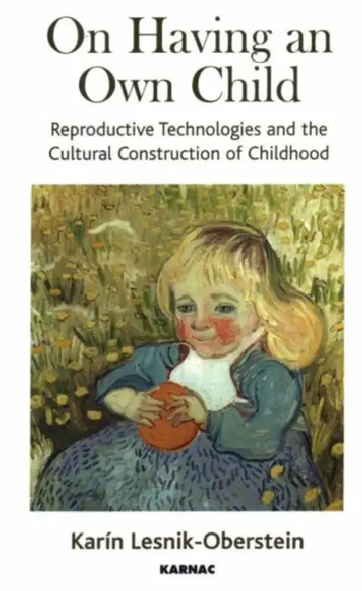 Buy On Having an Own Child (English, Karin Lesnik-Oberstein) — BookShops.in
