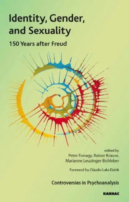 Buy Identity, Gender and Sexuality (English, Peter Fonagy | Marianne Leuzinger-Bohleber | Rainier Krause) — BookShops.in
