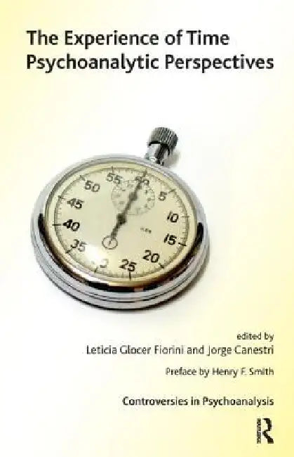Buy The Experience of Time (English, Jorge Canestri | Leticia Glocer Fiorini) — BookShops.in