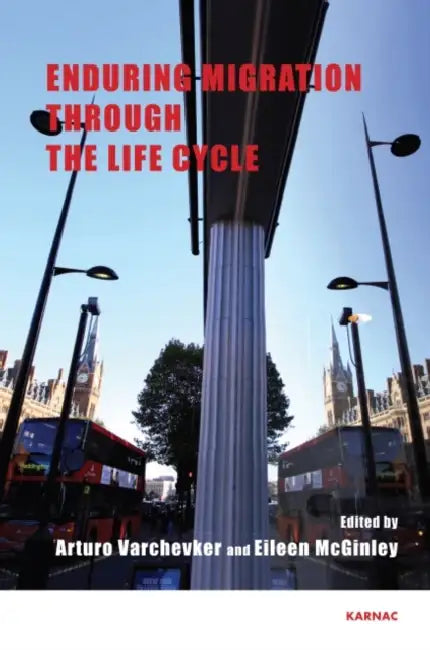 Buy Enduring Migration Through the Life Cycle (English, Arturo Varchevker | Eileen McGinley) — BookShops.in