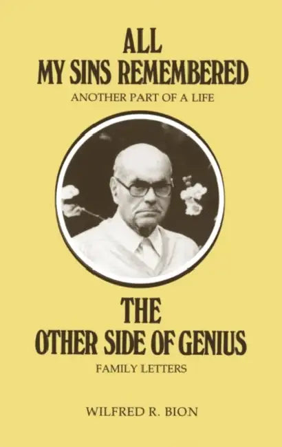 Buy All My Sins Remembered (English, Wilfred R. Bion) — BookShops.in