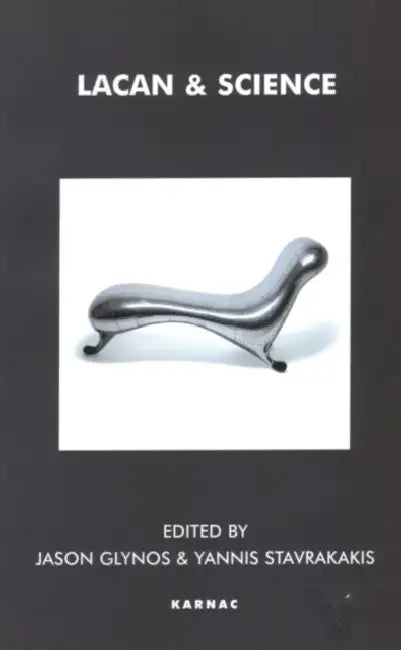 Lacan and Science (English, Yannis Stravrakakis)
