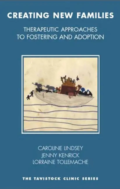 Creating New Families (English, Caroline Lindsey | Jenny Kendricks | Lorraine Tollemache)