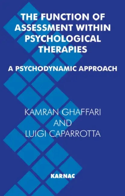 Buy The Function of Assessment Within Psychological Therapies (English, Kamran Ghaffari | Luigi Caparrotta) — BookShops.in