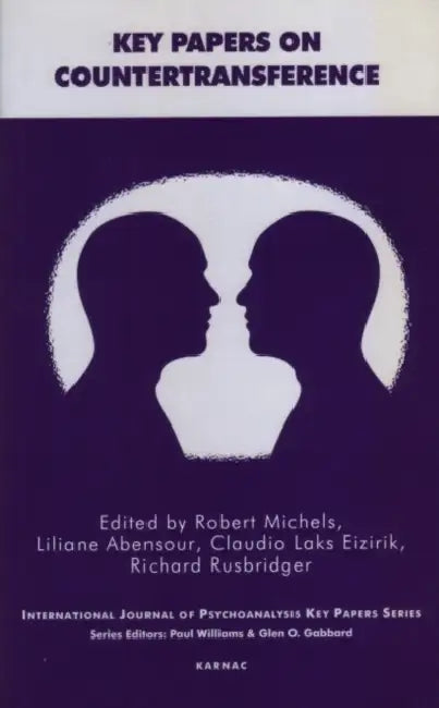 Key Papers on Countertransference (English, Liliane Abensour | Claudio Laks Eizirik | Robert Michels)