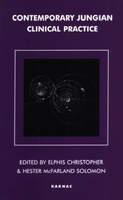 Buy Contemporary Jungian Clinical Practice | by Elphis Christopher | Hester McFarland Solomon | Karnac Books | by Elphis Christopher | Hester McFarland Solomon | Karnac Books | by Elphis Christopher | Hester McFarland Solomon | Karnac Books | by Elphis Christopher | Hester McFarland Solomon | Karnac Books | by Elphis Christopher | Hester McFarland Solomon | Karnac Books | by Elphis Christopher | Hester McFarland Solomon | Karnac Books | by Elphis Christopher | Hester McFarland Solomon | Karnac Books — BookShops.in