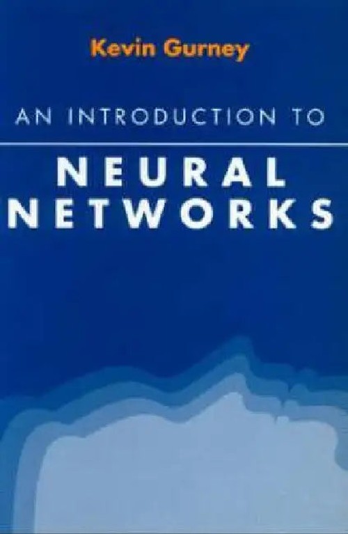 An Introduction to Neural Networks by Kevin Gurney – CRC Press view 4