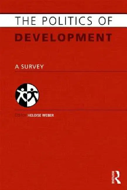 Buy Politics of Development (English, Heloise Weber) — BookShops.in