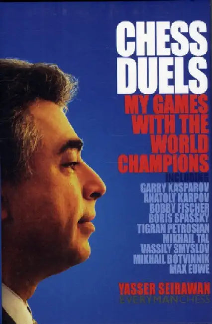 Chess Duels (English, Yasser Seirawan)