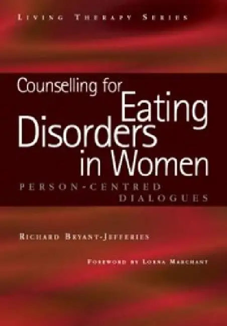 Counselling for Eating Disorders in Women (English, Richard Bryant-Jefferies)