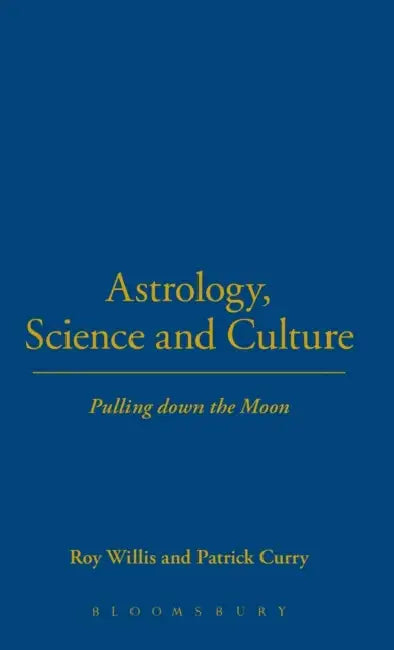 Buy Astrology, Science and Culture (English, Roy Willis | Patrick Curry) — BookShops.in