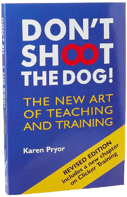 Buy Don't Shoot the Dog! (English, Karen Pryor) — BookShops.in