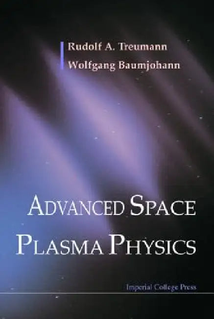 Advanced Space Plasma Physics view 2