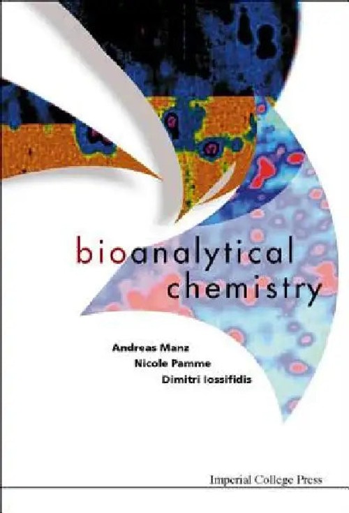 Bioanalytical Chemistry by Manz Andreas – Imperial College Press view 2