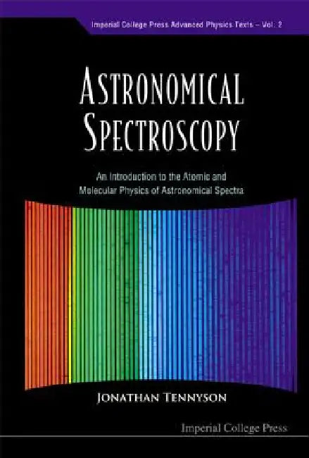 Astronomical Spectroscopy (V2) (English, Tennyson Jonathan)