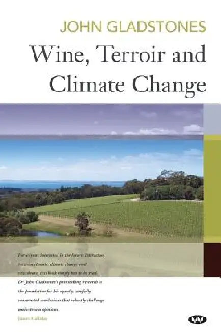 Wine, Terroir and Climate Change (English, John Gladstones)