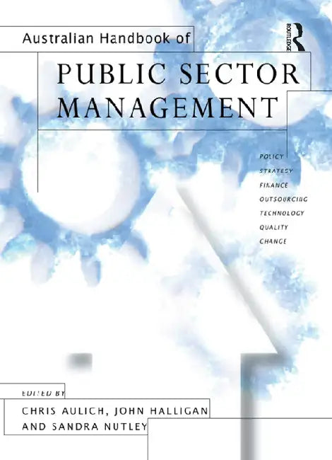 Buy Australian Handbook of Public Sector Management (English, Nutley Sandra | John Halligan | Sandra Nutley) — BookShops.in