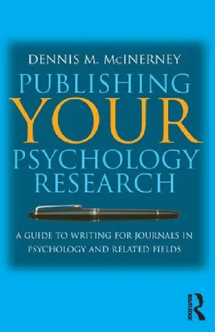 Publishing Your Psychology Research (English, Dennis M. McInerney)