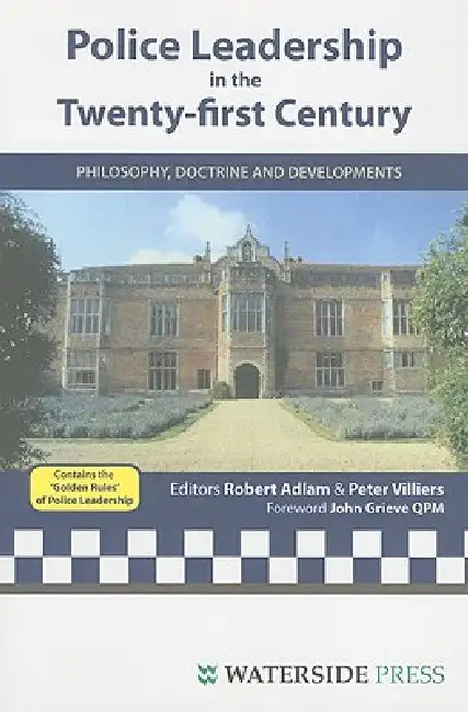 Buy Police Leadership in the Twenty-First Century (English, Robert Adlam | Peter Villiers | John Prof Grieve) — BookShops.in