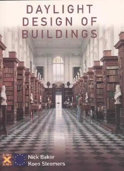 Buy Daylight Design of Buildings (English, Nick Baker | Koen Steemers) — BookShops.in