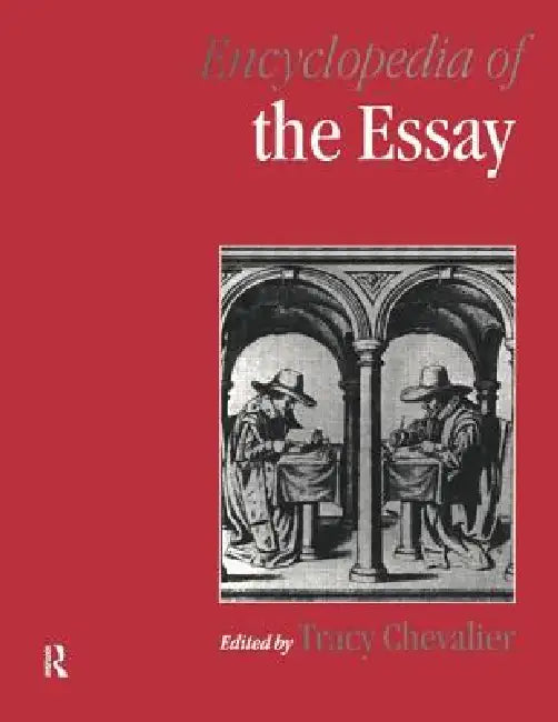 Buy Encyclopedia of the Essay (English, Tracy Chevalier) — BookShops.in