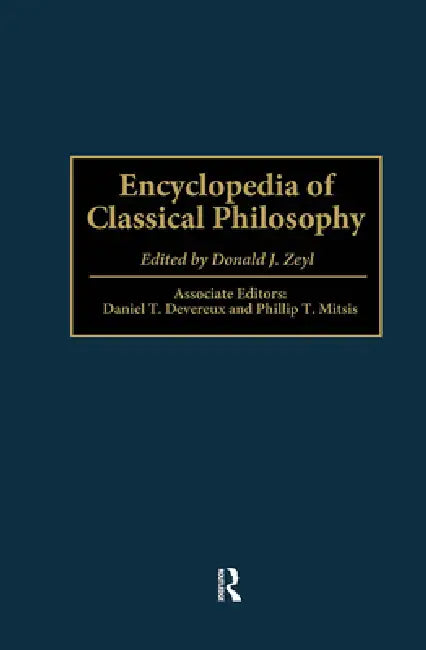 Encyclopedia of Classical Philosophy (English, Donald J. Zeyl)