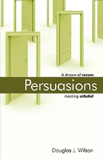 Buy Persuasions (English, Douglas Wilson) — BookShops.in