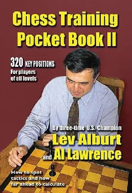 Buy Chess Training Pocket Book II (English, Lev Alburt | Al Lawrence) — BookShops.in