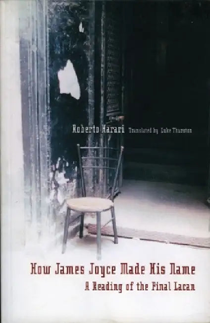 Buy How James Joyce Made His Name (English, Roberto Harari | Luke Thurston) — BookShops.in