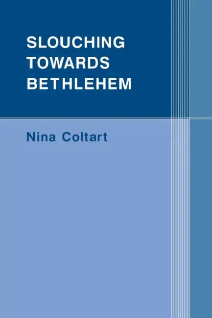 Buy Slouching Towards Bethlehem (English, Nina Coltart) — BookShops.in