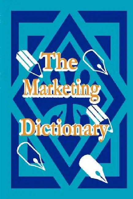 Buy The Marketing Dictionary (English, Adam Starchild | Adam Starchild) — BookShops.in