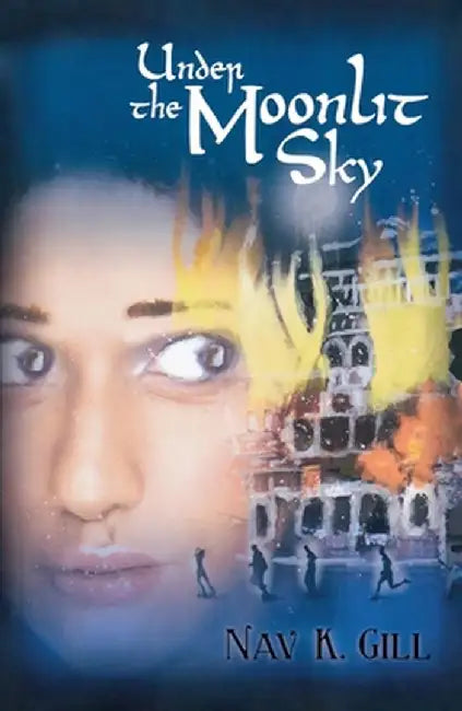 Buy Under the Moonlit Sky (English, Nav K. Gill) — BookShops.in