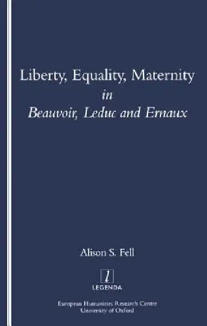 Liberty, Equality, Maternity (English, Alison Fell)