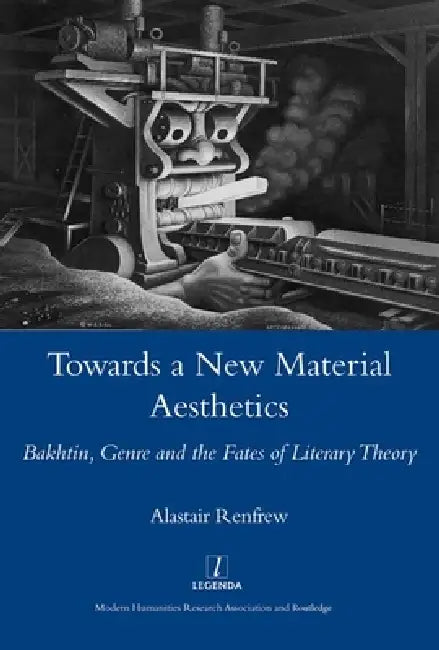 Towards a New Material Aesthetics (English, Alastair Renfrew)