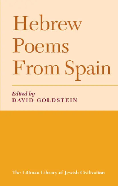 Hebrew Poems from Spain (English, David Goldstein)