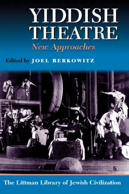 Buy Yiddish Theatre (English, Joel Berkowitz) — BookShops.in